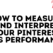 How to Measure and Interpret Your Pinterest Ads Performance